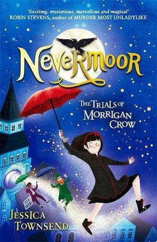 Book cover image of Nevermoor: The Trials of Morrigan Crow by Jessica Townsend